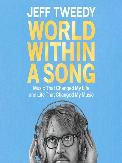 Title details for World Within a Song by Jeff Tweedy - Available